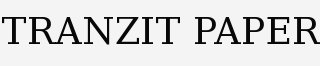 TRANZIT PAPER